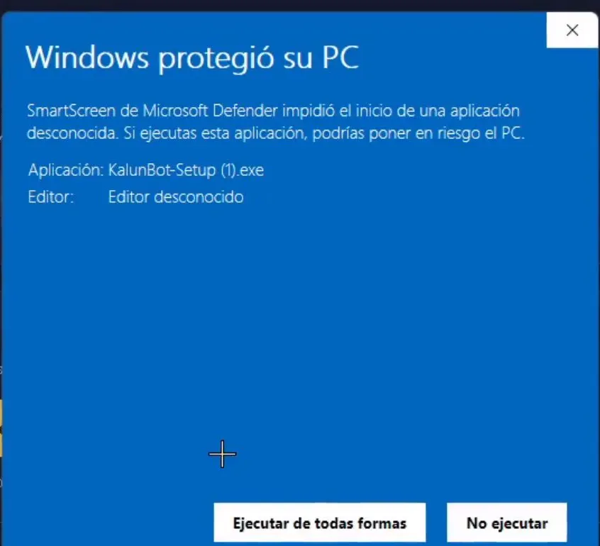 La pantalla azul de Windows, «Windows protegió su PC», ya con «Más información» pulsado: se ven la aplicación KalunBot-Setup, Editor desconocido y los botones Ejecutar de todas formas y No ejecutar